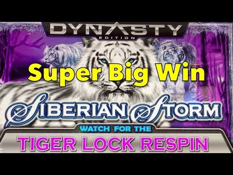 💰 Super Big Win – IGT SIBERIAN STORM Dynasty Edition Slot Machine – Tiger Lock Respin