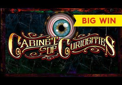 Cabinet of Curiosities Slot – BIG WIN, ALL FEATURES!