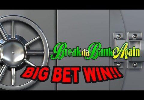 BIG WIN on Break da Bank Again Slot – £9 Bet!!