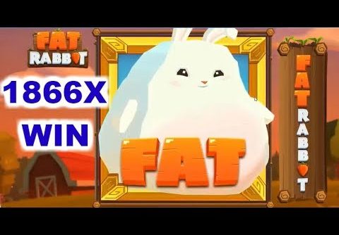 TOP 5 BIGGEST WIN ON FAT RABBIT SLOT – MONSTER NICE WIN 1866X !!!!!