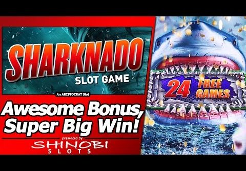 Sharknado Slot – Super Big Win in Long, Awesome Free Spins Bonus with Re-Trigger/Multiple features