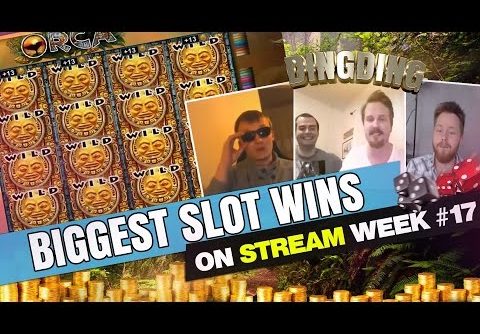 Biggest Slot wins on Stream – Week 17 / 2017