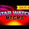 Star Watch Magma Slot – $18.75 Bet – BIG WIN BONUS!