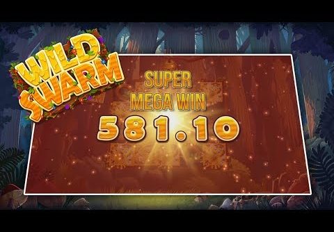 WILD SWARM (PUSH GAMING) – SUPER MEGA WIN