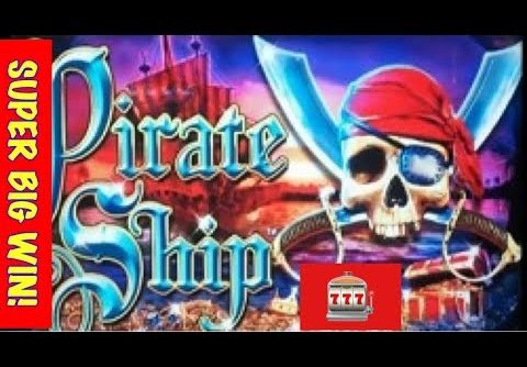 Pirate Ship Big Win/Super Win Line Hits!