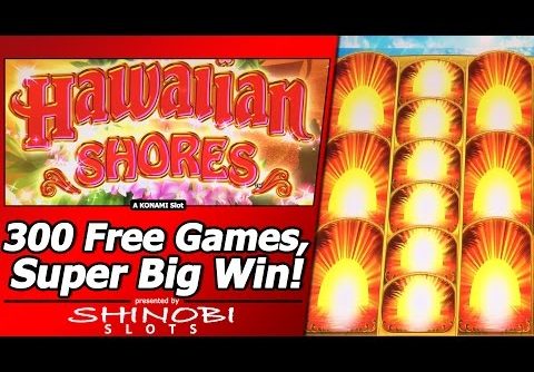 Hawaiian Shores Slot – First Look, 300+ Free Games, Super Big Win in New Konami Slot