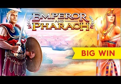 Emperor and Pharaoh Slot – BIG WIN BONUS!