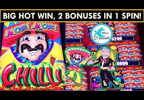 RARE 2 BONUSES in 1 SPIN! BIG WIN! *NEW* MORE MORE CHILLI SLOT MACHINE