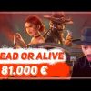 🏆 Dead or Alive 2 Slot – Record Win 81.000€ | TOP 5 WINS OF THE WEEK