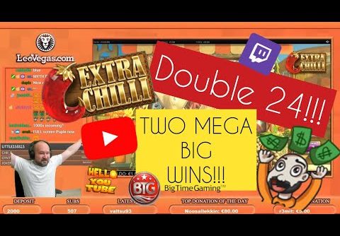 Double 24!! Two Mega Big Wins From Extra Chilli Slot!!