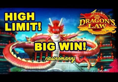 HIGH LIMIT!!! Dragon’s Law Slot – BIG BET | BIG WIN!! – Slot Machine Bonus