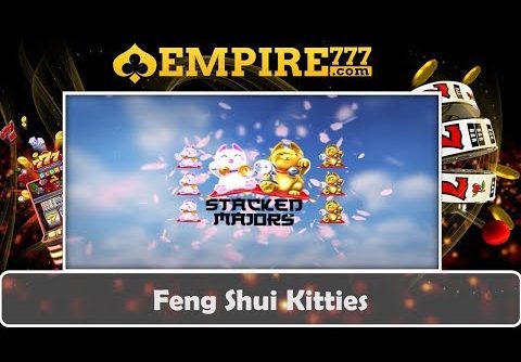 Big Win to Epic Win Slot Game | Feng Shui Kitties | Empire777