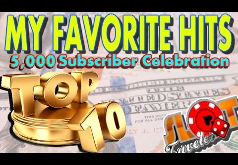 ** SUPER BIG WINS ** TOP 10 LINE HITS OVER $5,000 IN WINS | 5K SUBS CELEBRATION | SlotTraveler