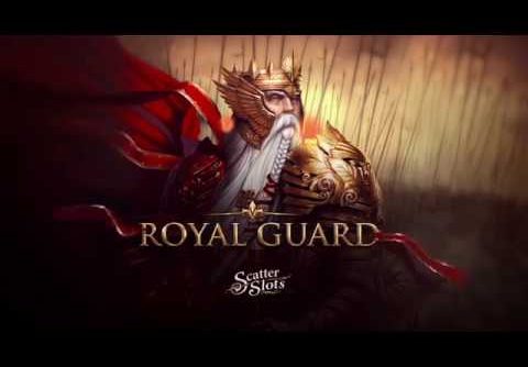 Scatter Slots Royal Guard Big Win