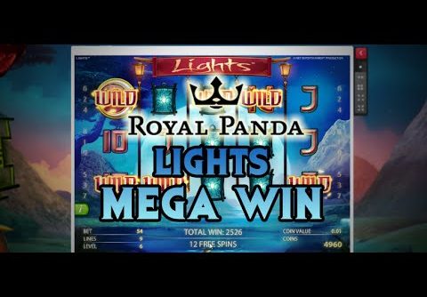 LIGHTS SLOT MEGA WIN. NetEnt. (Royal Panda Casino)