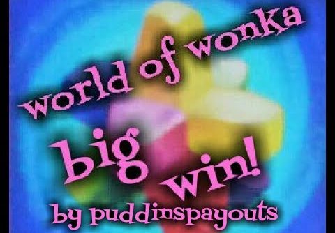 **Big Win** World of Wonka slot machine