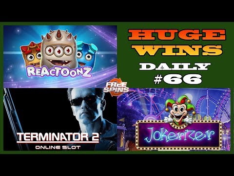 Jokerizer [HUGE WIN],Terminator 2(MEGA WIN),Reactoonz  (BIG WIN) Daily slots #66