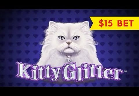 Kitty Glitter Slot – DRAMATIC & BIG WIN BONUS – $15 Max Bet!