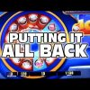 PUTTING THE BIG WIN ALL BACK – Casino Slot Machine Bonus Wins