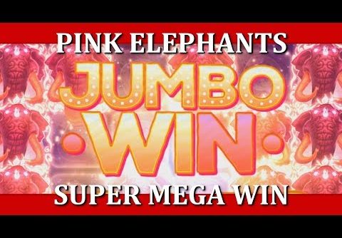 SUPER MEGA WIN – PINK ELEPHANTS