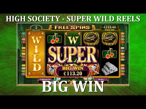 BIG WIN – High Society – Super Wild Reels – Microgaming