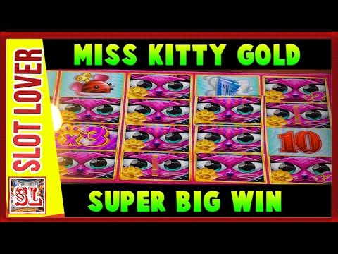 ** Super Big Win ** Miss Kitty Gold  n Others at Max Bet **  Slot Lover **