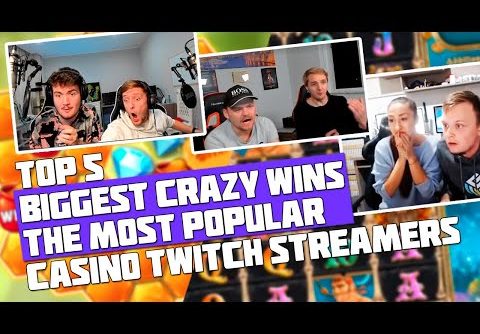 TOP 5 BIGGEST CRAZY WINS | THE MOST POPULAR CASINO TWITCH STREAMERS | SLOT PIRATE KINGDOM MEGAWAYS