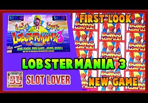** First Look ** LobsterMania 3 ** Big Wins ** Max Bet ** SLOT LOVER **