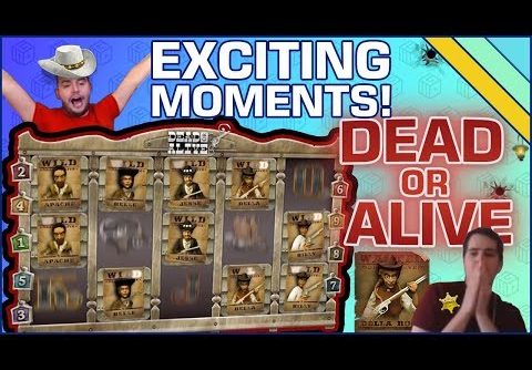 EXCITING MOMENTS on Dead or Alive slot!