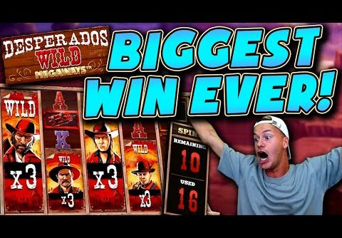 BIGGEST WIN EVER on Desperados Wild Megaways!