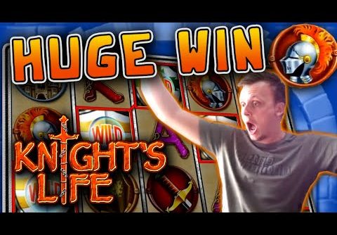 HUGE MEGA WIN on KNIGHTS LIFE!!