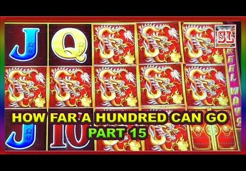 ** SUPER BIG WIN ** HOW FAR A HUNDRED CAN GO ** PART 15 ** SLOT LOVER **