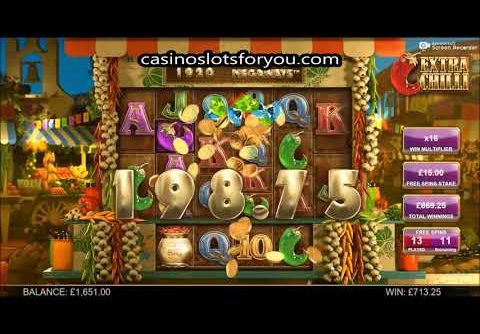 Extra Chilli Slot Bonus 24 Spins Hige Stakes MEGA Win