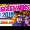 OUR TOP 10 BIGGEST ONLINE SLOTS WINS OF 2019!