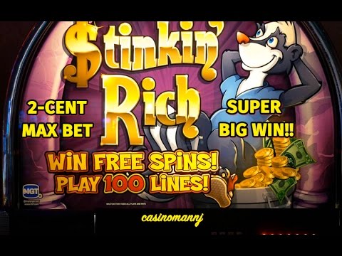 Stinkin Rich Slot – 2cent- MAX BET – SUPER BIG WIN! – Slot Machine Bonus