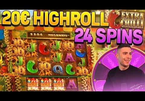 24 FREE SPINS EXTRA CHILLI 20€ HIGHROLL BONUS | BIG WIN ON EXTRA CHILLI SLOT BY BIG TIME GAMING