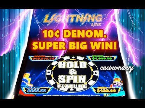 10¢ LIGHTNING LINK – HIGH STAKES SLOT – **SUPER BIG HOLD AND SPIN WIN** – Slot Machine Bonus