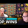 Top 10 Slot Wins of August 2020