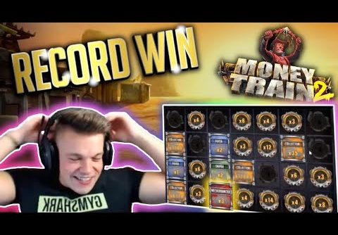 Record Slot Win Money Train 2 I ???x