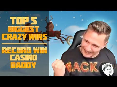 Top 5 Biggest crazy wins – Record win from CasinoDaddy