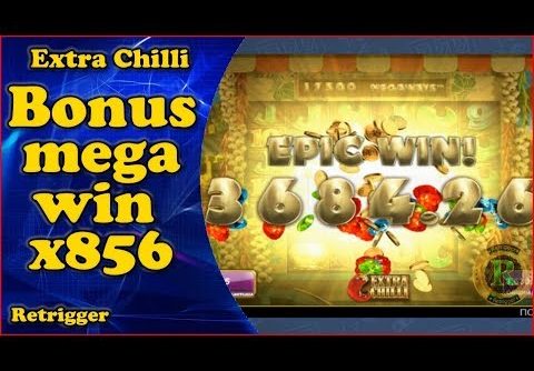 Extra Chilli bonus mega win x856. Big Time Gaming slot