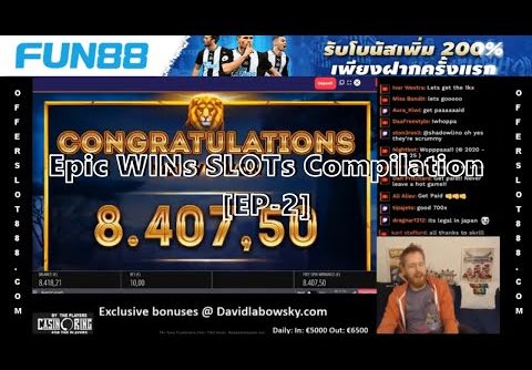 Epic WINs SLOTs Compilation : ช็อตเด็ดสล็อต & คาสิโนออนไลน์ BY FUN88 [EP-2] MEGA WIN €12485!