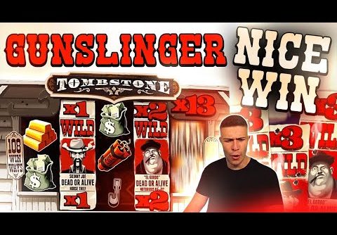 TOMBSTONE GUNSLINGER SPINS PAYING NICELY 🎰 BIG WIN ON NO LIMIT CITY ONLINE SLOT MACHINE