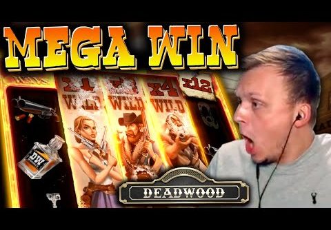 HUGE MEGA WIN on Deadwood!