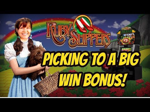 PICKING TO THE BIG WIN ON RUBY SLIPPERS SLOT MACHINE