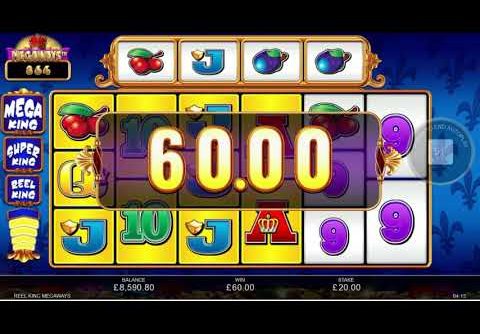 Casino slot – Reel King Megaways – 20€ spins – Mega Win – Super session