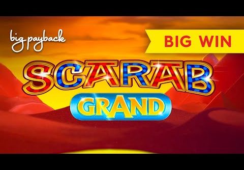 RARE BONUS TRIGGERED, YES! Scarab Grand Slot – BIG WIN SESSION, AWESOME!