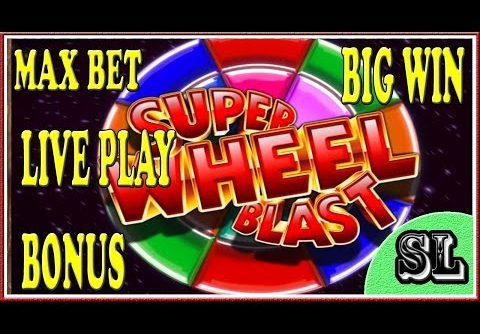** BIG WIN ** Super Wheel Blast ** Max Bet ** Live Play ** Bonus ** SLOT LOVER **