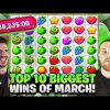 TOP 10 BIGGEST WINS OF MARCH! | Amazing month with new record wins