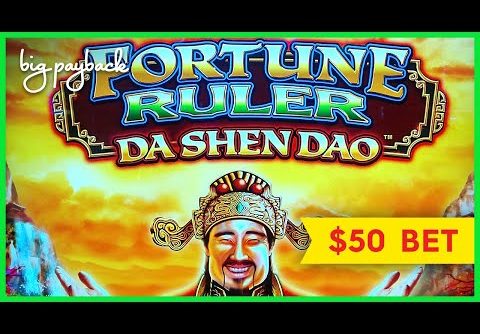 GREAT SESSION!! Fortune Ruler Da Shen Dao Slot – $50 Mega Play & More!